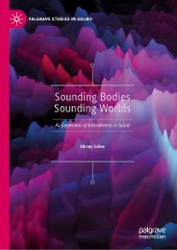 Cover Sounding Bodies Sounding Worlds