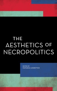 Cover Aesthetics of Necropolitics