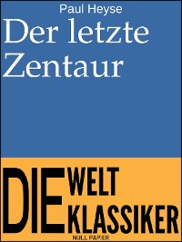 Cover Der letzte Zentaur