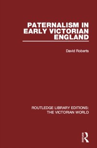 Cover Paternalism in Early Victorian England