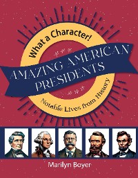 Cover Amazing American Presidents