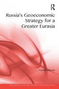 Cover Russia's Geoeconomic Strategy for a Greater Eurasia