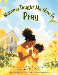 Cover Mommy Taught Me How To Pray