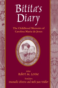 Cover Bitita''s Diary: The Autobiography of Carolina Maria de Jesus