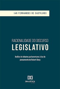 Cover Racionalidade do Discurso Legislativo