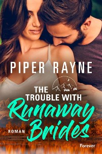 Cover The Trouble With Runaway Brides