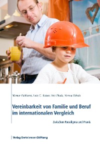 Cover Vereinbarkeit von Familie und Beruf im internationalen Vergleich