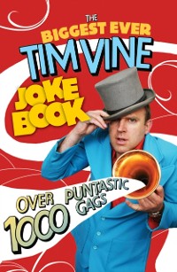 Cover Biggest Ever Tim Vine Joke Book