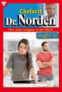 Cover Chefarzt Dr. Norden Staffel 12 – Arztroman