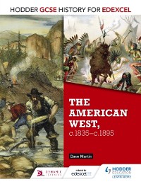 Cover Hodder GCSE History for Edexcel: The American West, c.1835-c.1895
