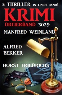 Cover Krimi Dreierband 3029 - 3 Thriller in einem Band!