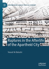 Cover Ruptures in the Afterlife of the Apartheid City