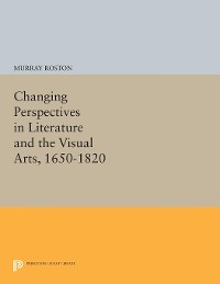 Cover Changing Perspectives in Literature and the Visual Arts, 1650-1820