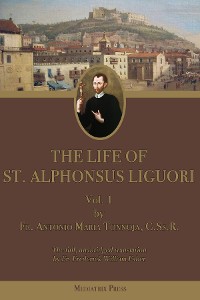 Cover The Life of St. Alphonsus Liguori