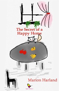 Cover The Secret of a Happy Home