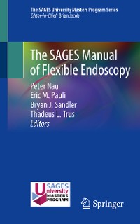 Cover The SAGES Manual of Flexible Endoscopy