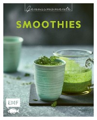 Cover Genussmomente: Smoothies