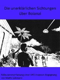 Cover Die unerklärlichen Sichtungen über Boianai