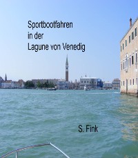 Cover Sportbootfahren in der Lagune von Venedig