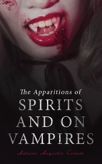 Cover Treatise on the Apparitions of Spirits and on Vampires
