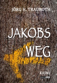 Cover Jakobs Weg