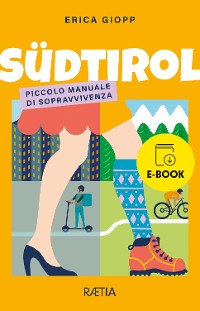 Cover Südtirol. Piccolo manuale di sopravvivenza
