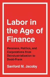 Cover Labor in the Age of Finance