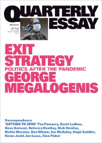 Cover Quarterly Essay 82 Exit Strategy