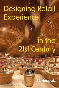 Cover Designing Retail Experience in the 21st Century