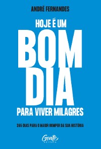 Cover Hoje é um bom dia para viver milagres