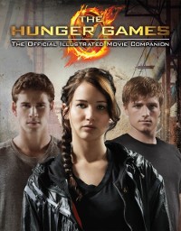 Cover Hunger Games Official Illustrated Movie Companion