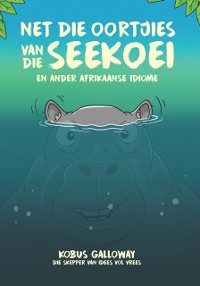 Cover Net die oortjies van die seekoei