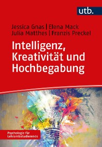 Cover Intelligenz, Kreativität und Hochbegabung