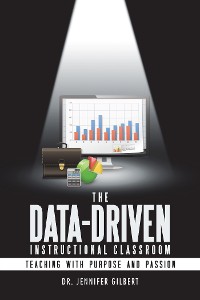 Cover The Data-Driven Instructional Classroom