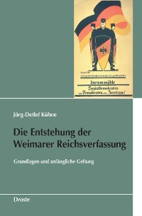 Cover Die Entstehung der Weimarer Reichsverfassung