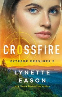 Cover Crossfire (Extreme Measures Book #2)