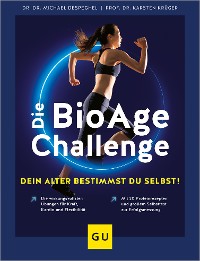 Cover Die BioAge-Challenge: Dein Alter bestimmst du selbst!