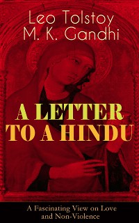 Cover A LETTER TO A HINDU (A Fascinating View on Love and Non-Violence)
