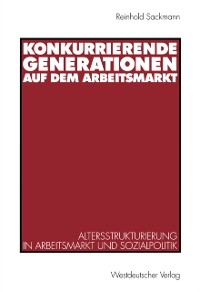 Cover Konkurrierende Generationen auf dem Arbeitsmarkt
