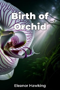 Cover Birth of Orchid