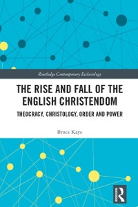 Cover Rise and Fall of the English Christendom