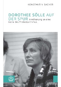 Cover Dorothee Sölle auf der Spur