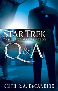 Cover Star Trek: The Next Generation: Q&A