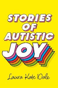 Cover Stories of Autistic Joy