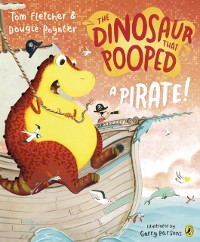 Cover Dinosaur that Pooped a Pirate!