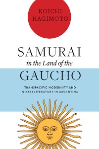 Cover Samurai in the Land of the Gaucho