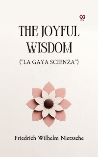 Cover The Joyful Wisdom ("La Gaya Scienza")