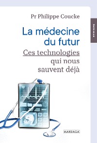 Cover La médecine du futur