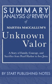 Cover Summary, Analysis, and Review of Martha MacCallum's Unknown Valor