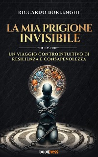 Cover La mia prigione invisibile